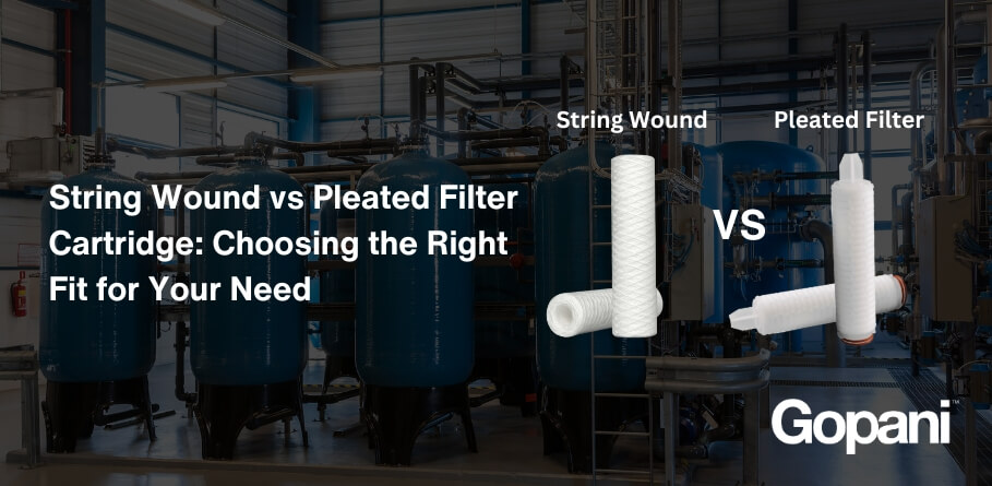 Thread Wounded Filter String Wound vs Pleated Filter Cartridge: Choosing the Right Fit for ...